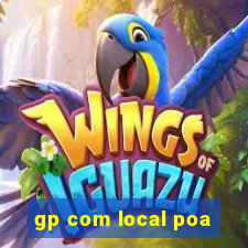 gp com local poa